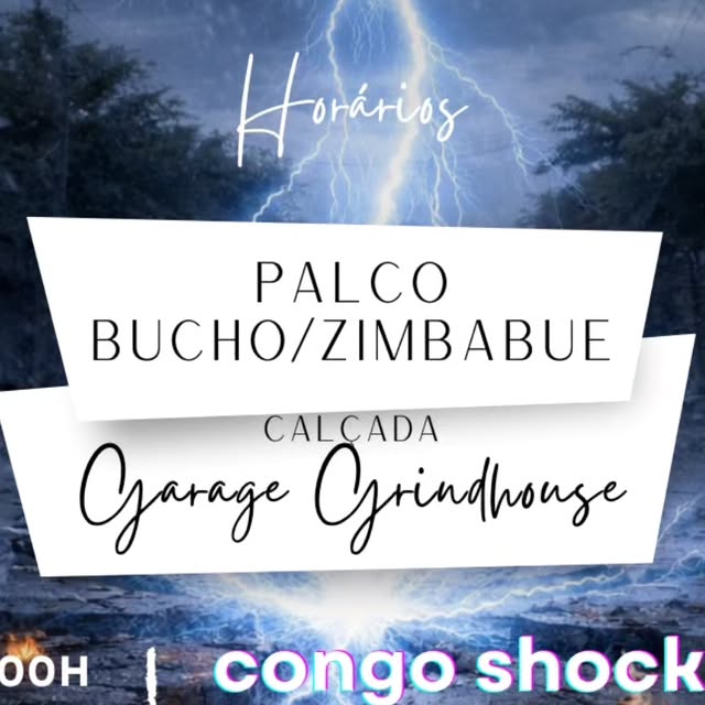 Congo Shock / Samarina Blues / Black Voodoo / Mundo no Kaos / Pacto Social / SPKR / Bagá / Punkeando Raul (Dia do Rock - Palco Bucho/Zimbabue)