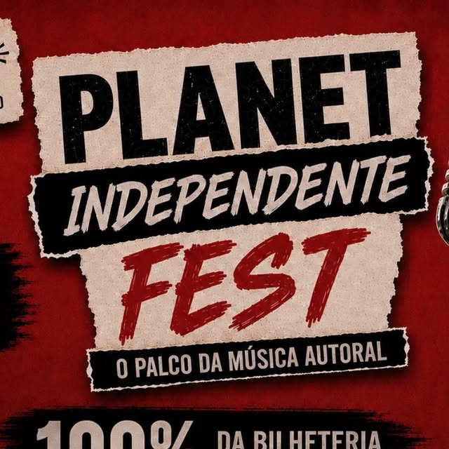 Planet Independente Fest Autoral: