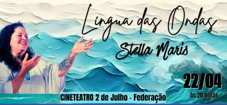 Stella Maris - show de lançamento do álbum Língua das Ondas