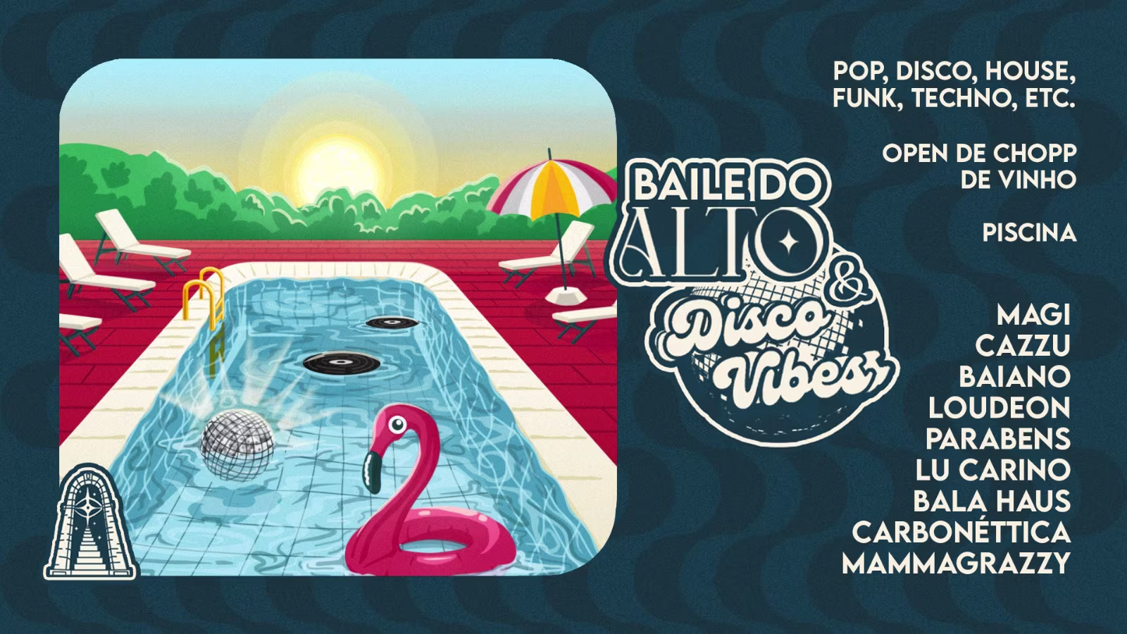 Baile Do Alto + Disco Vibes